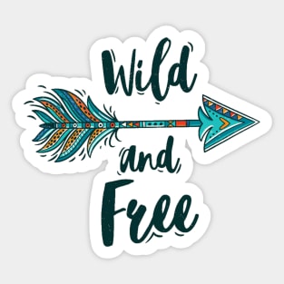 Wild And Free - Wanderlust and Travel Motivation Sticker